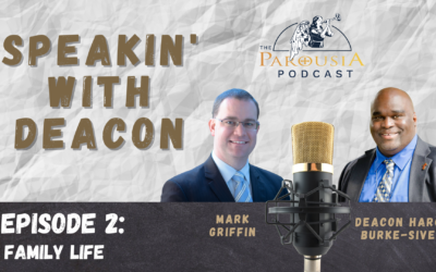 Speakin’ With Deacon – Episode 2 – Family Life