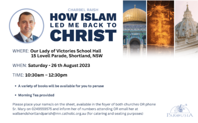 How Islam Led Me Back to Christ – Charbel Raish @ Shortland NSW