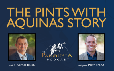 The Pints with Aquinas Story | Charbel Raish with Matt Fradd