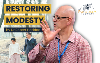 Restoring Modesty | Dr Robert M. Haddad