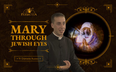 Mary Through Jewish Eyes | Fr Daniele Russo